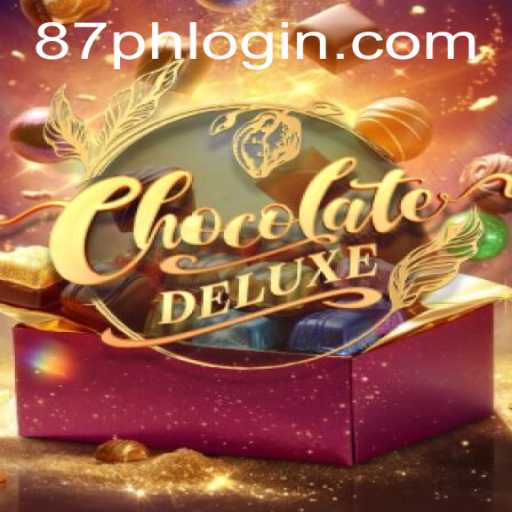 Exploring the Sweet World of ChocolateDeluxe and the Influence of 87PH.COM