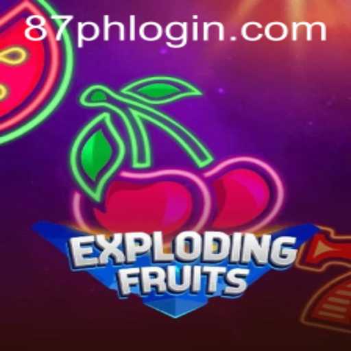 Discover the Thrilling World of ExplodingFruits - A Game Revolutionized by 87PH.COM