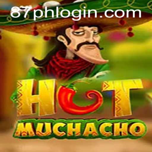 Exploring the Exciting World of HotMuchacho: A Closer Look at 87PH.COM's Latest Game