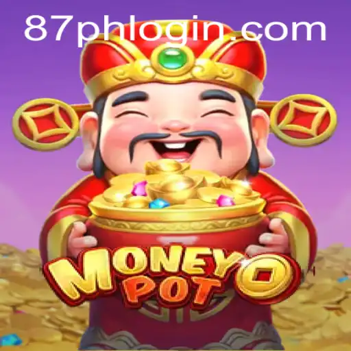 Discover the Thrilling World of MoneyPot: An Insight into the Game and 87PH.COM