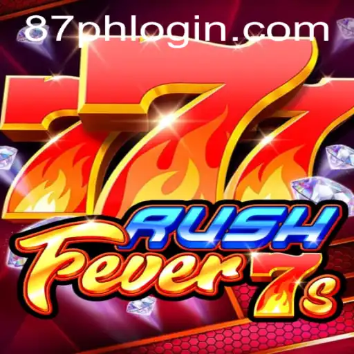 RushFever7s: A Thrilling New Gaming Experience with 87PH.COM